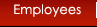 Employees